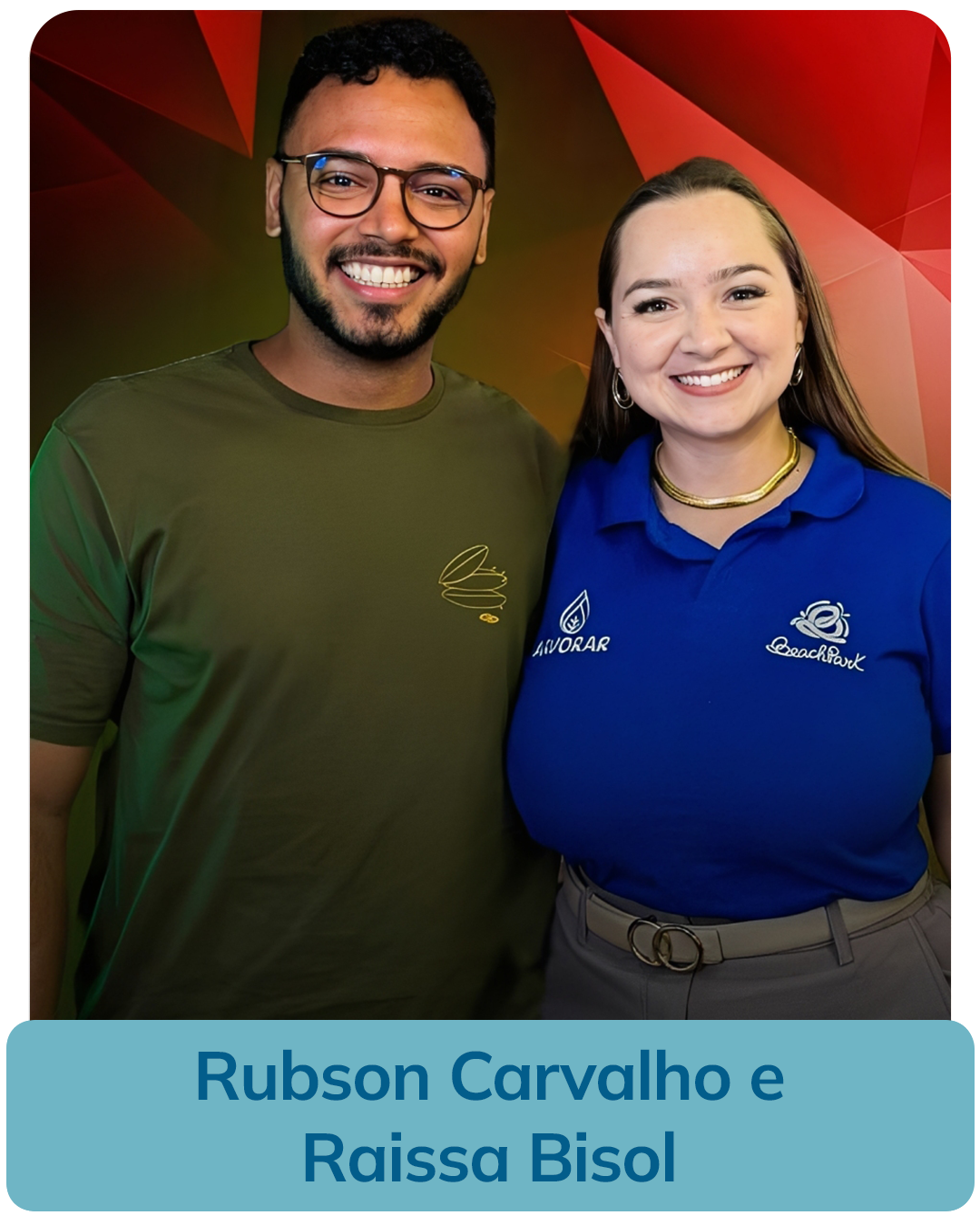 RUBSON CARVALHO E RAISSA BISOL